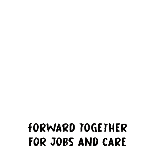 Jobs And Care Real Recovery Now Sticker - Jobs And Care Real Recovery Now Forward Together For Jobs And Care Stickers