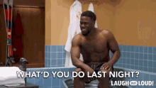 Whatd You Do Last Night Kevin Hart GIF - Whatd You Do Last Night Kevin Hart Cold As Balls GIFs