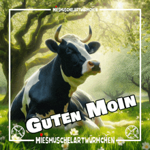 a picture of a cow with the words guten moin