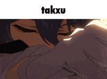 a man with blue hair is covering his face with his hands and the words takxu are above him