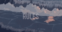 the word rules is on a blue background with waves
