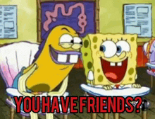 Youhavefriends GIF - Youhavefriends GIFs