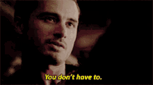 You Dont Have To Love Enzo St John GIF - You Dont Have To Love Enzo St John Michael Malarkey GIFs