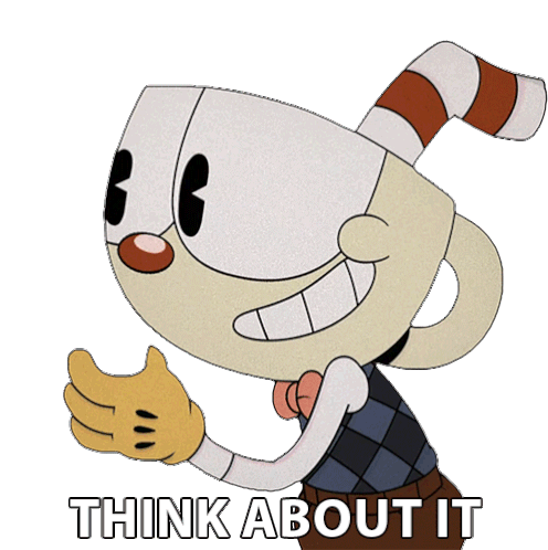 Think About It Cuphead Sticker - Think About It Cuphead The Cuphead Show Stickers