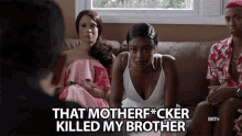 That Motherfucker Killed My Brother GIF - That Motherfucker Killed My Brother Accusing GIFs