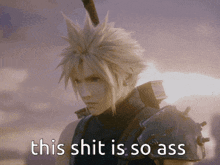a video game character with the words this shit is so ass on the bottom
