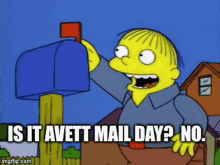 Ralph Is It Avett Mail Day GIF - Ralph Is It Avett Mail Day No GIFs
