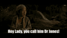 Indiana Jones You Call Him Dr Jones GIF - Indiana Jones You Call Him Dr Jones Short GIFs