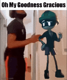 a man standing next to a cartoon character with the words oh my goodness gracious