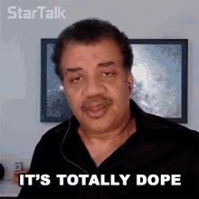 Its Totally Dope Neil Degrasse Tyson GIF - Its Totally Dope Neil Degrasse Tyson Startalk GIFs