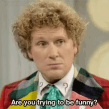 colin baker funny annoyed annoying stop
