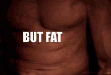 But Fat GIF - But Fat GIFs