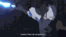 a close up of a person 's face with the words inseto pare de atrapalhar