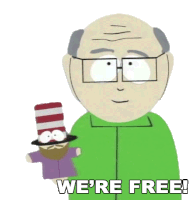 Were Free Mr Garrison Sticker - Were Free Mr Garrison Mr Hat Stickers