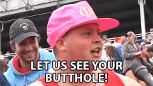 Let Us See Your Butthole All Gas No Brakes GIF - Let Us See Your Butthole All Gas No Brakes Show Us Your Butt GIFs