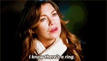 Greys Anatomy Meredith Grey GIF - Greys Anatomy Meredith Grey I Know Theres A Ring GIFs