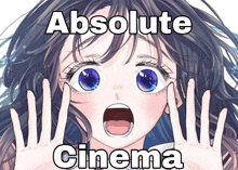 a girl with a surprised look on her face and the words " absolute cinema " above her