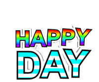 Happy Day Sweet Day Sticker - Happy Day Sweet Day Have A Good Day Stickers
