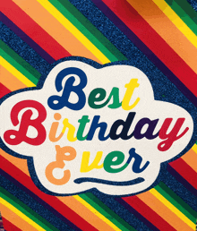 a sign that says " best birthday ever " on it
