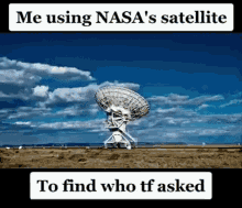 Nobody Asked Nasa Satellite GIF - Nobody Asked Nasa Satellite Nasa GIFs