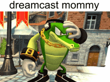 a cartoon alligator wearing headphones and a chain around his neck says dreamcast mommy