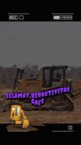a screen shot of a bulldozer with the words selamat beraktivitas gaes on it
