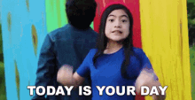 Today Is Your Day Niana Guerrero GIF - Today Is Your Day Niana Guerrero Ranz And Niana GIFs