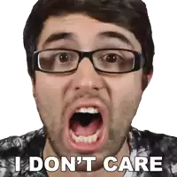 a man with glasses is making a funny face with the words " i don 't care " behind him