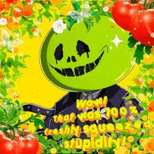 a green tomato with a skull on it 's head surrounded by tomatoes