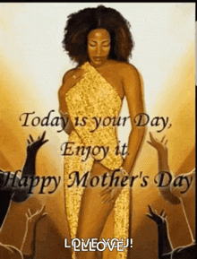 Happy Mothers Day Mom Today Is Your Day GIF
