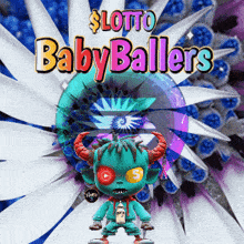 a cartoon character with horns is standing in front of a sign that says $ lotto babyballers