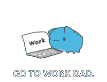 Dad Work GIF - Dad Work GIFs