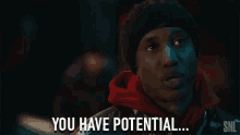 You Have Potential You Have It GIF - You Have Potential You Have It Potential GIFs