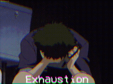 Exhaustion Tired GIF - Exhaustion Tired Cowboy Bebop GIFs