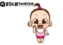 a cartoon of a baby girl with a star tamil chat logo behind her