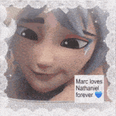 a picture of a cartoon character with the words " marc loves nathaniel forever "