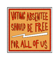 Voting Absentee Should Be Free For All Of Us Sticker - Voting Absentee Should Be Free For All Of Us Pass The For The People Act Stickers