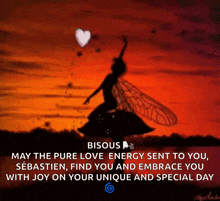 a picture of a woman with wings and the words bisous may the pure love energy sent to you sebastian find you and embrace you with joy