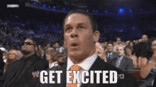 Get Excited Excited GIF - Get Excited Excited John Cena GIFs
