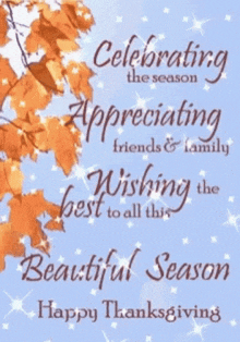 a greeting card for thanksgiving with leaves and the words celebrating the season