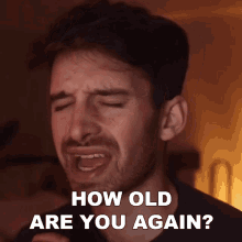 How Old Are You Again Joey Kidney GIF - How Old Are You Again Joey Kidney Can You Tell Me Your Age Again GIFs