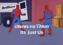 Theres No Them Its Just Us GIF - Theres No Them Its Just Us Spiderman GIFs