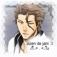 a picture of a man with the words aizen de jani written below him