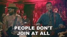 people dont join at all brothers osborne im not for everyone song they dont bother they dont join