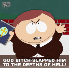 God Bitchslapped Him To The Depths Of Hell Eric Cartman GIF - God Bitchslapped Him To The Depths Of Hell Eric Cartman South Park GIFs