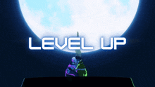 a poster that says level up on it in front of a full moon