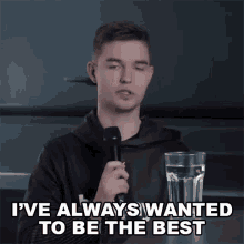 Ive Always Wanted To Be The Best Nicolai Reedtz GIF - Ive Always Wanted To Be The Best Nicolai Reedtz Dev1ce GIFs