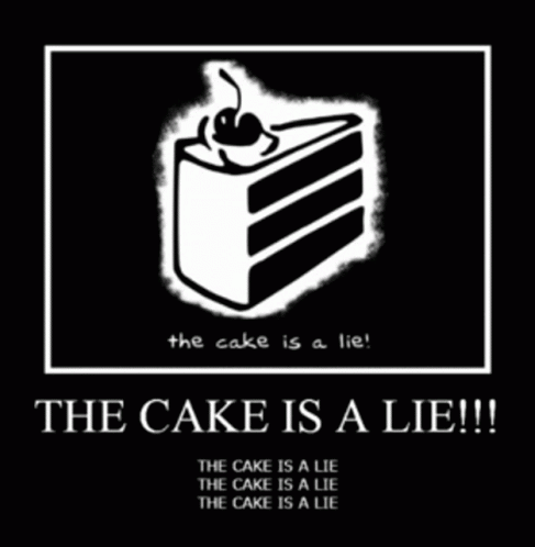 the cake wasn't a lie - Drawception