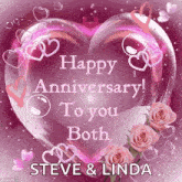 a happy anniversary card for steve and linda with pink roses and hearts