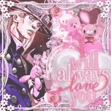 a picture of a man with a pink heart that says ' will always love you '